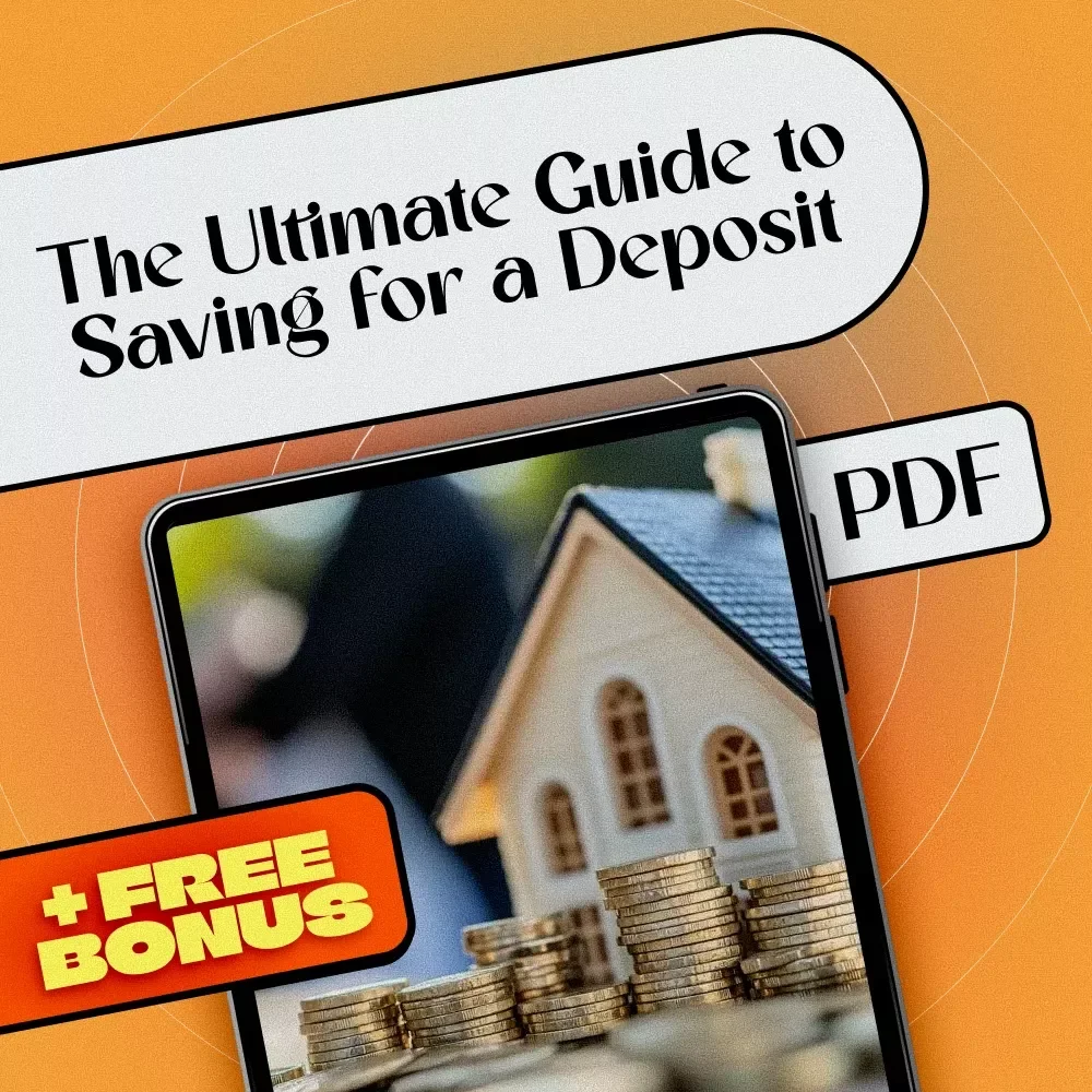Your Dream Home Starts Here: The Ultimate Guide to Saving for a Deposit