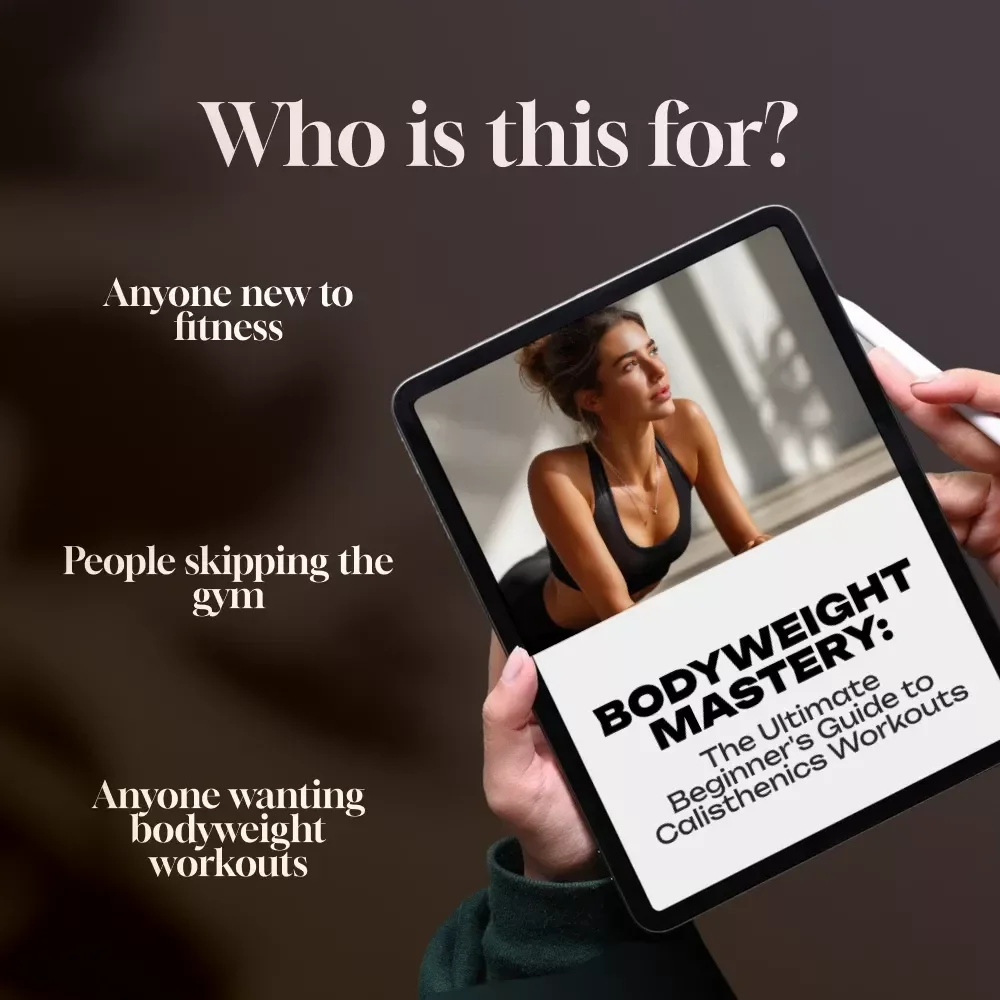 Bodyweight Mastery: The Ultimate Beginner's Guide to Calisthenics Workouts | Digital Guide for Home Fitness, Calisthenics Workout Routine, Bodyweight Exercise Plan PDF