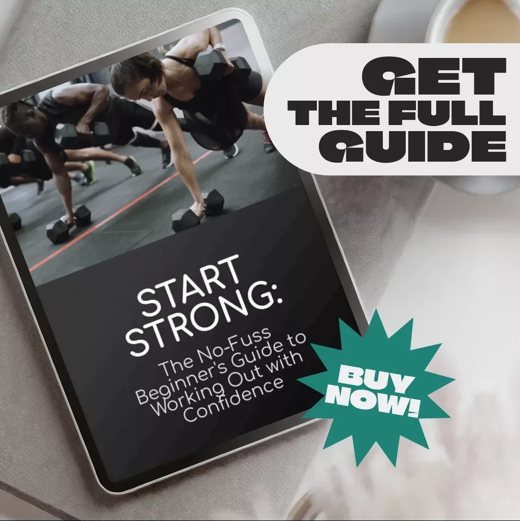 Start Strong: The No-Fuss Beginner's Guide to Working Out with Confidence | Workout Exercises for Beginners | Digital Fitness Guide for Newbies