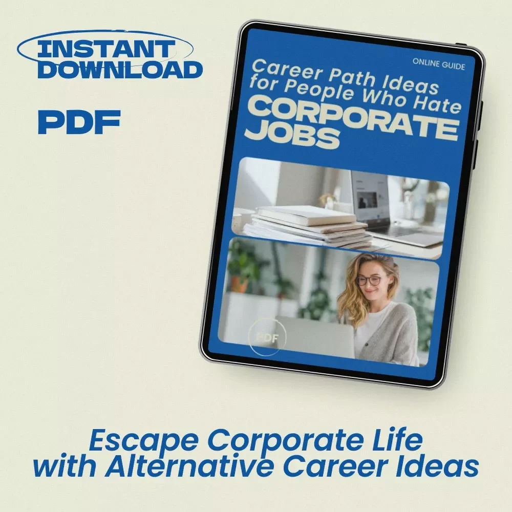 Career Path Ideas for People Who Hate Corporate Jobs Checklist – Practical Career Path Ideas for People Who Hate Corporate Jobs | Digital Download Career Change Guide for Freedom, Flexible Work & Independent Careers