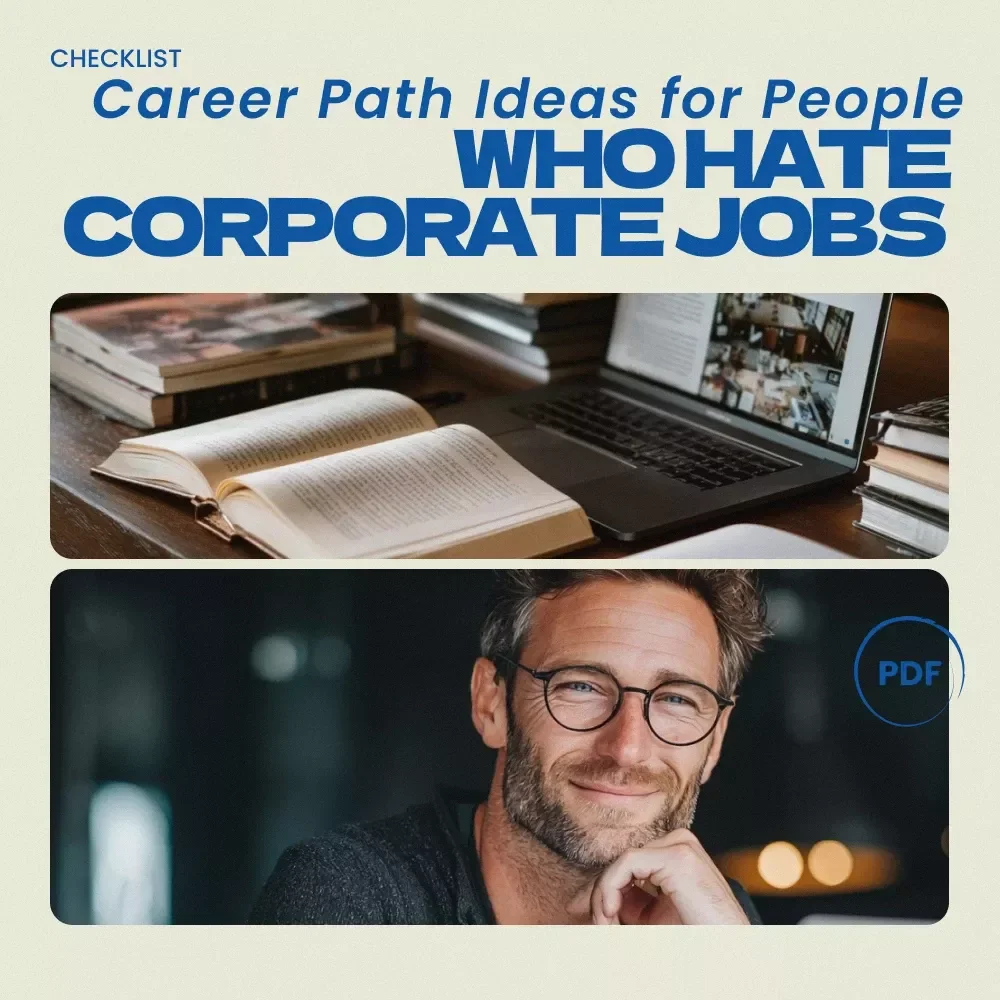 Career Path Ideas for People Who Hate Corporate Jobs Checklist – Practical Career Path Ideas for People Who Hate Corporate Jobs | Digital Download Career Change Guide for Freedom, Flexible Work & Independent Careers