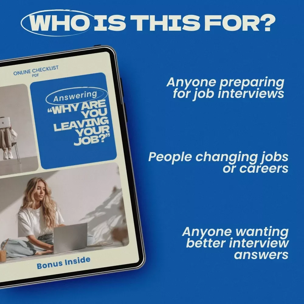 Answering “Why Are You Leaving Your Job?” Checklist – How to Answer Why You Are Leaving Your Job in Interviews, Job Change Preparation Guide, Career Transition Interview Prep Digital Download