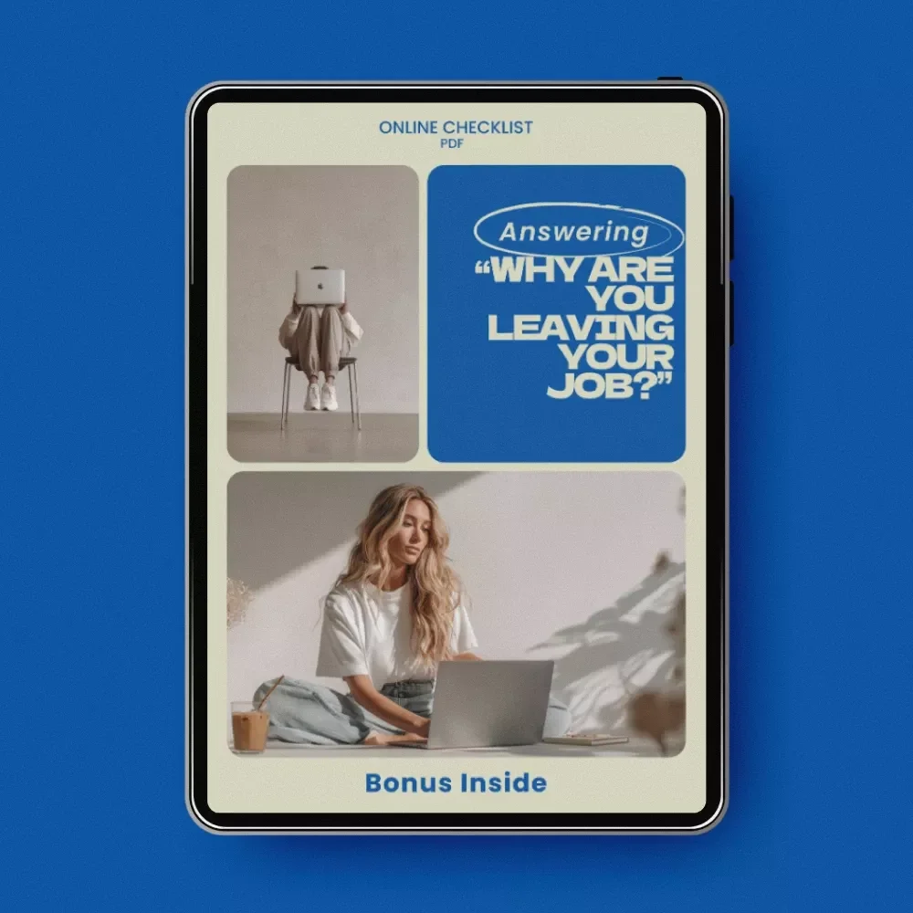 Answering “Why Are You Leaving Your Job?” Checklist – How to Answer Why You Are Leaving Your Job in Interviews, Job Change Preparation Guide, Career Transition Interview Prep Digital Download