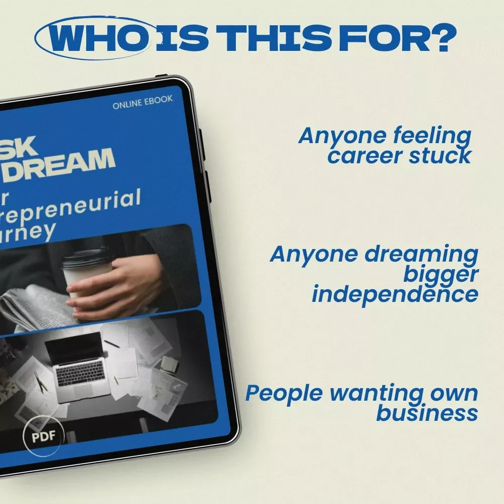 Desk to Dream: Your Entrepreneurial Journey – A Practical eBook on how to go from employee to entrepreneur | Step-by-Step Startup Guide, Mindset Shift, Business Idea Finder, Marketing & Growth Blueprint