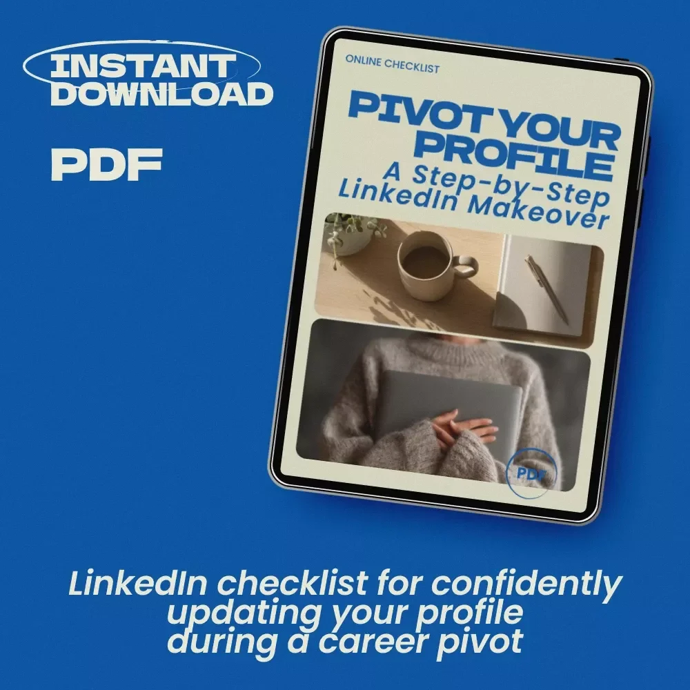 Pivot Your Profile: A Step-by-Step LinkedIn Makeover – Career Pivot Checklist | How to Update Your LinkedIn Profile for a Career Pivot | LinkedIn Profile Optimization Guide for Job Seekers & Professionals