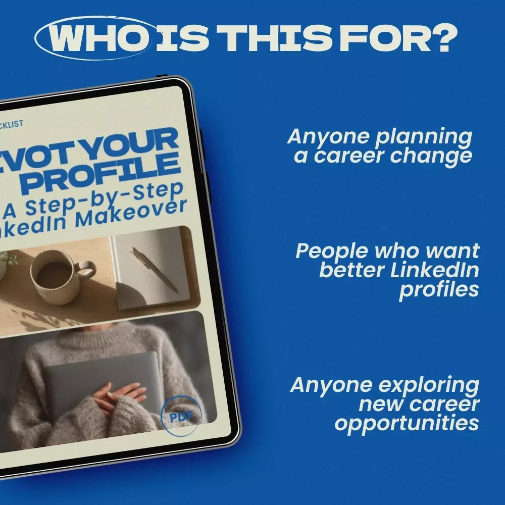 Pivot Your Profile: A Step-by-Step LinkedIn Makeover – Career Pivot Checklist | How to Update Your LinkedIn Profile for a Career Pivot | LinkedIn Profile Optimization Guide for Job Seekers & Professionals