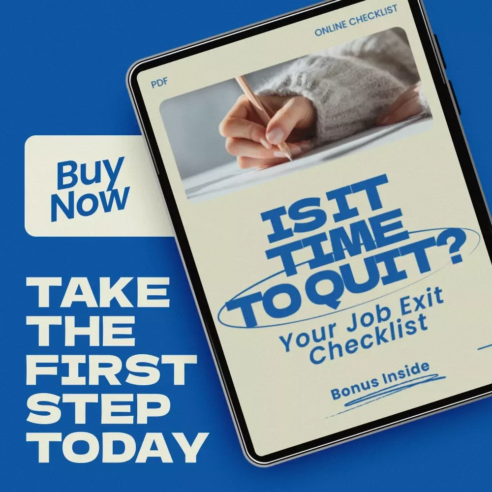 Is It Time to Quit? Your Job Exit Checklist | Signs It's Time to Leave Your Job Career Decision Guide, Burnout Self-Assessment, Career Change Planning Checklist