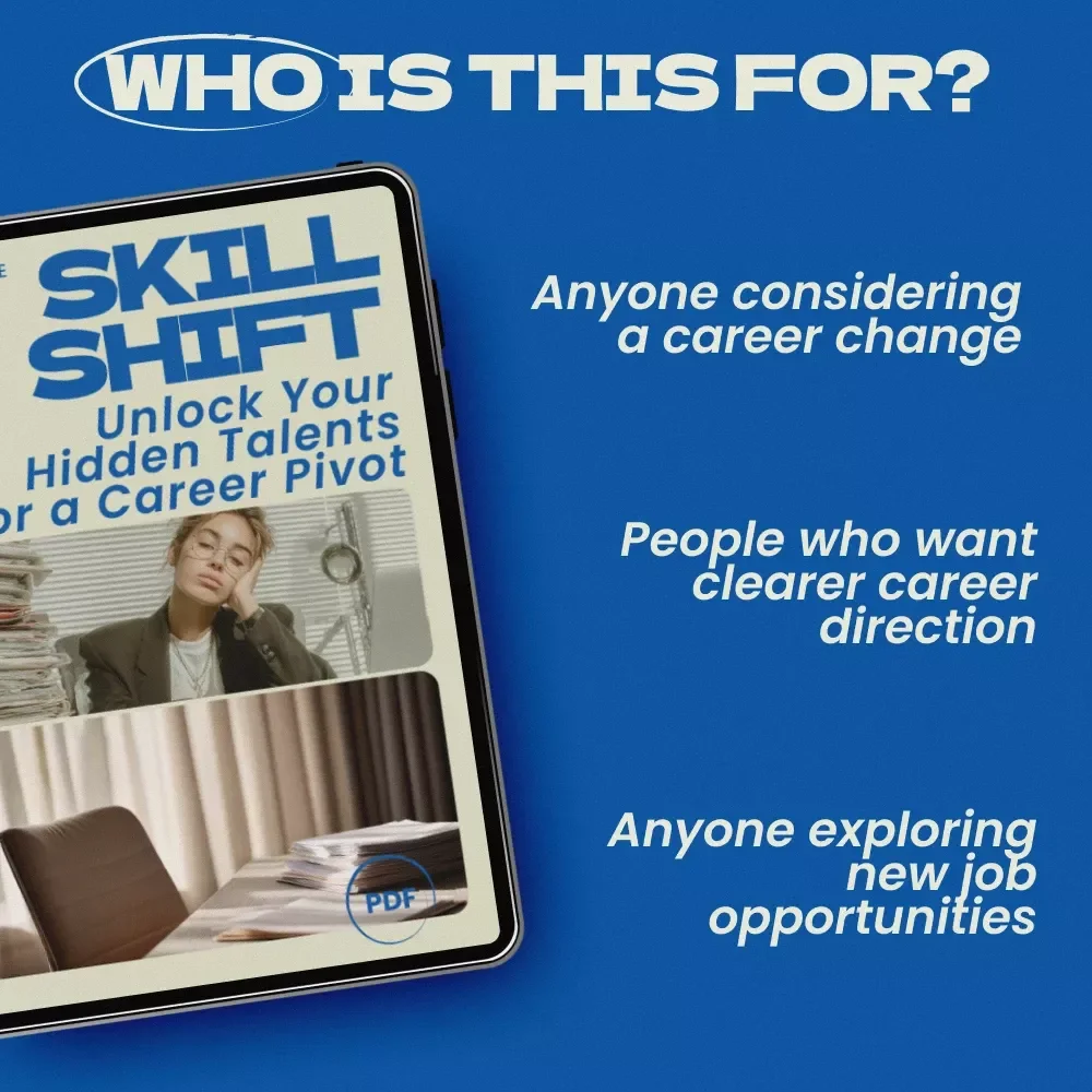 Skill Shift: Unlock Your Hidden Talents for a Career Pivot – A Practical Guide on how to identify your transferable skills for a pivot, Career Change Workbook, AI Career Mapping Guide