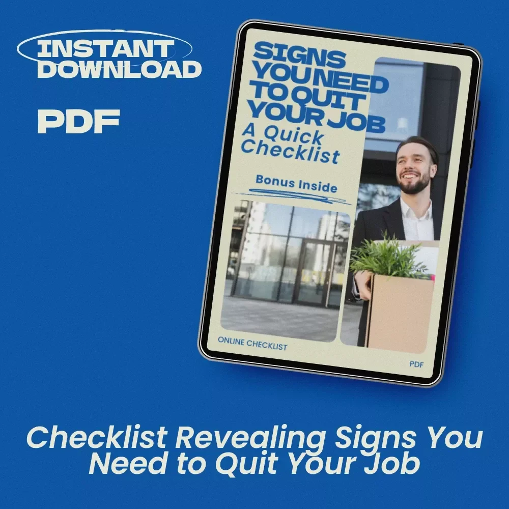 Signs You Need to Quit Your Job: A Quick Checklist | Career Clarity Guide | Signs You Need to Quit Your Job Digital Download Checklist for Burnout, Career Change & Work-Life Balance