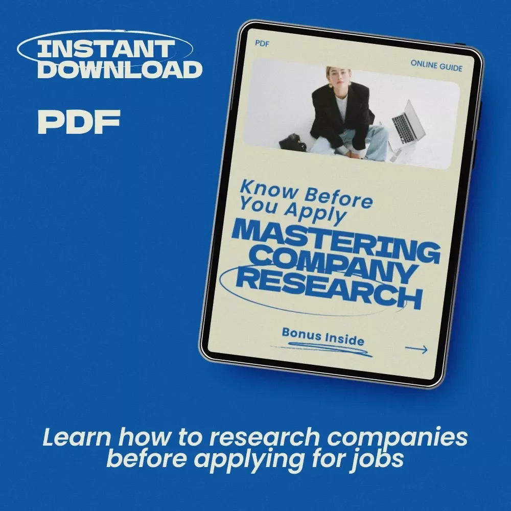 Know Before You Apply: Mastering Company Research – Career Guide on how to research a company before applying | Job Application Preparation Workbook | Resume & Interview Research Strategy