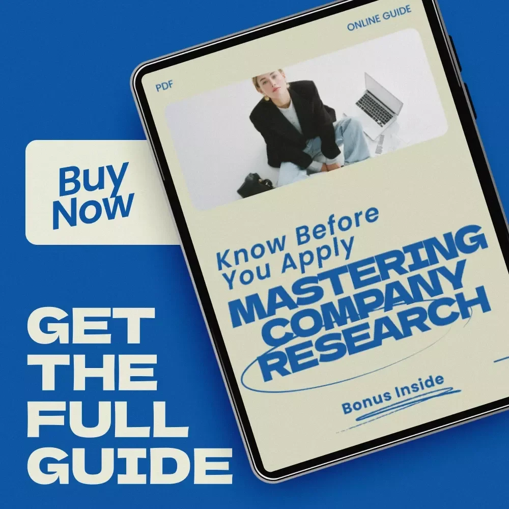 Know Before You Apply: Mastering Company Research – Career Guide on how to research a company before applying | Job Application Preparation Workbook | Resume & Interview Research Strategy