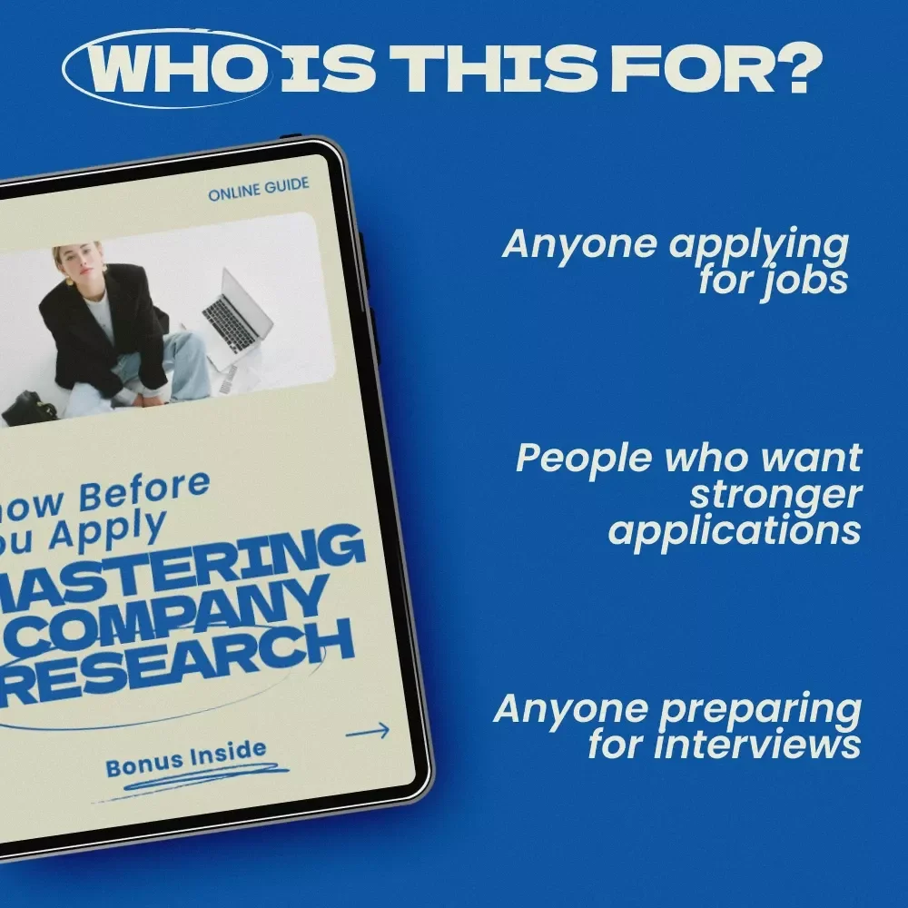 Know Before You Apply: Mastering Company Research – Career Guide on how to research a company before applying | Job Application Preparation Workbook | Resume & Interview Research Strategy