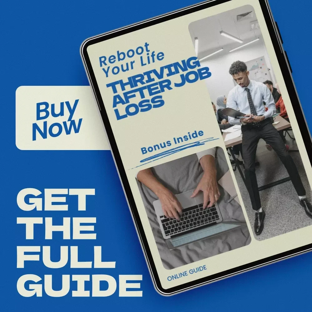 Reboot Your Life: Thriving After Job Loss – Life Reset After Job Loss Guide, Career Reinvention Workbook, Layoff Recovery Plan, Resume & AI Career Strategy Digital Download