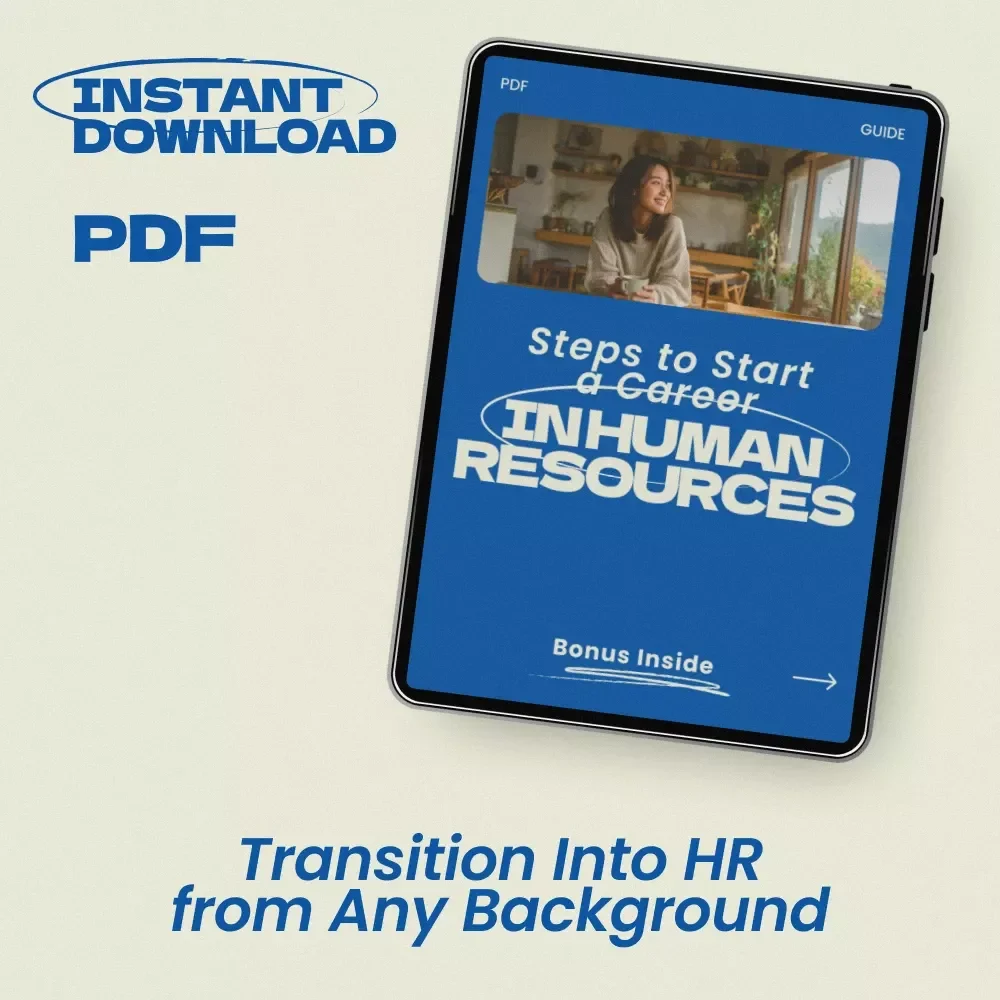 Steps to Start a Career in Human Resources Guide | How to Get Into Human Resources from Another Field | Career Change HR eBook, Beginner HR Roadmap