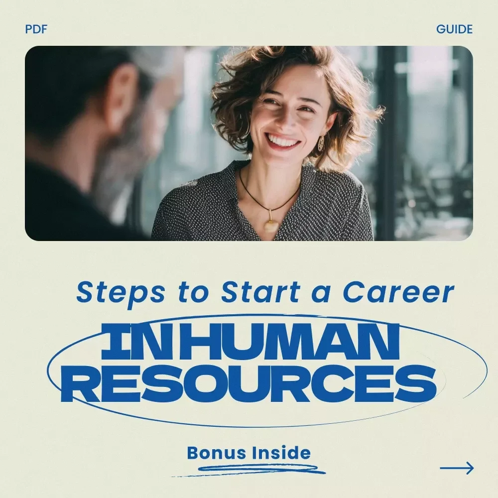 Steps to Start a Career in Human Resources Guide | How to Get Into Human Resources from Another Field | Career Change HR eBook, Beginner HR Roadmap