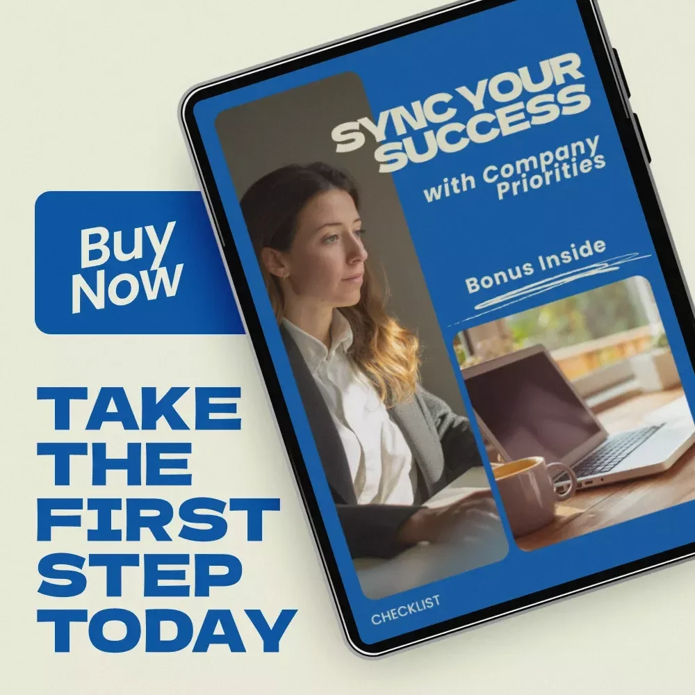 Sync Your Success with Company Priorities – Checklist for How to Align Your Goals with Company Priorities