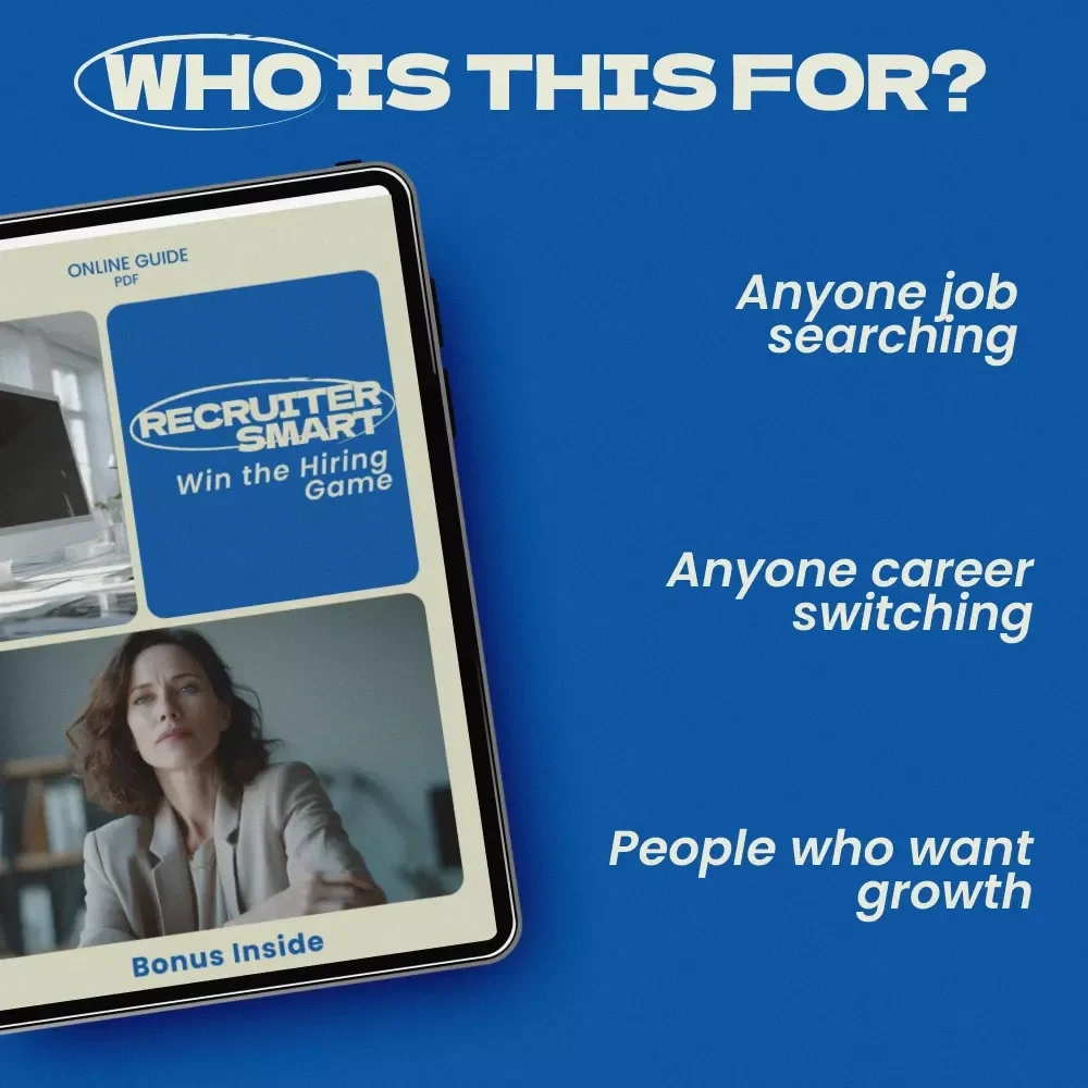 Recruiter Smart: Win the Hiring Game – A Practical Guide on how to work with recruiters the right way for Job Seekers, Career Growth, and Landing Better Opportunities