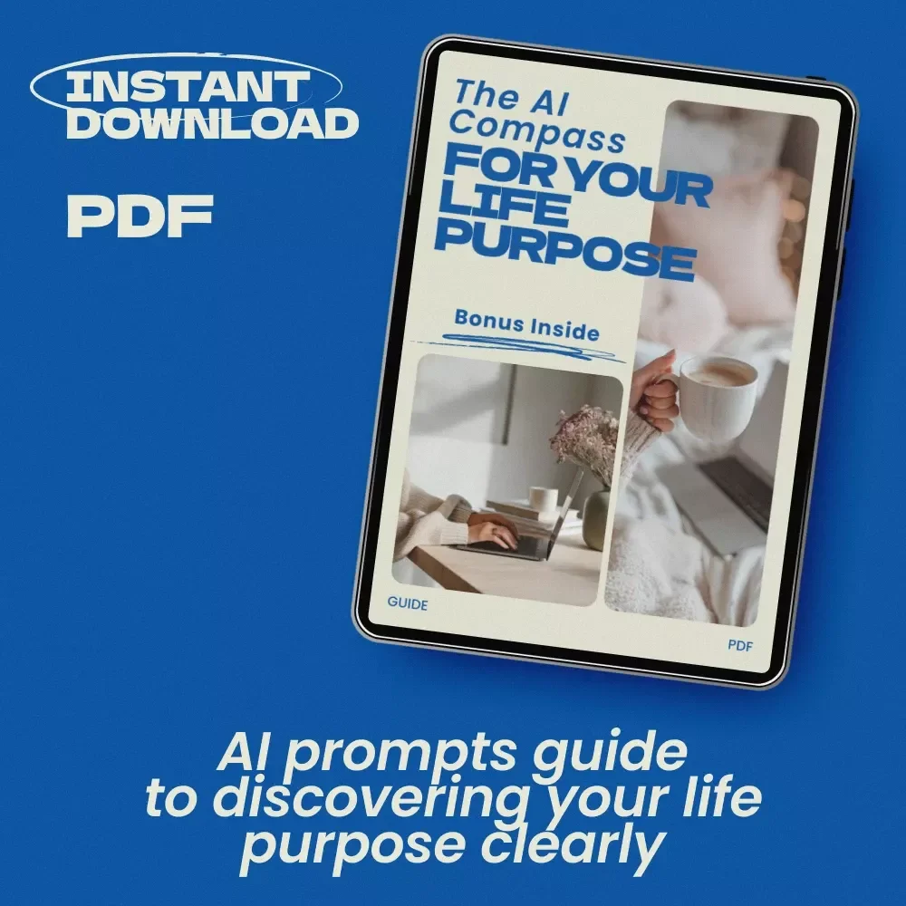 The AI Compass for Your Life Purpose – AI Prompts for Finding Life Purpose Guide, Self Discovery Workbook, Digital Download for Clarity & Direction
