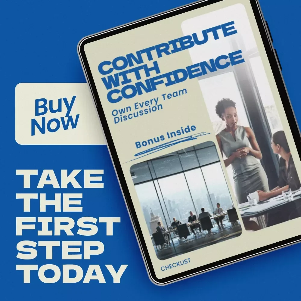 Contribute with Confidence – Own Every Team Discussion | How to Contribute to Team Discussions with Confidence Checklist