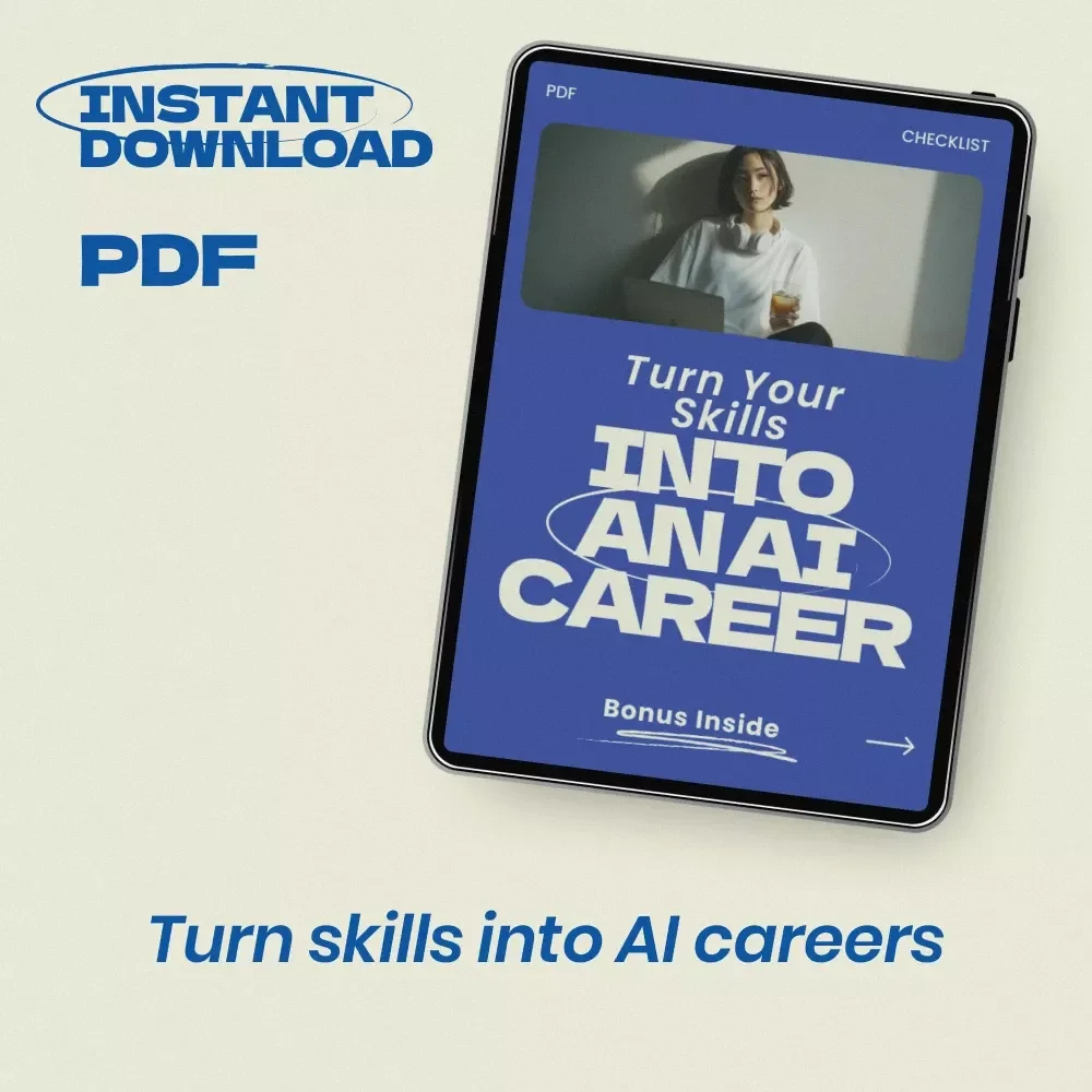 Turn Your Skills Into an AI Career Checklist – Discover ai career ideas based on your skills & Build a Future-Proof Path