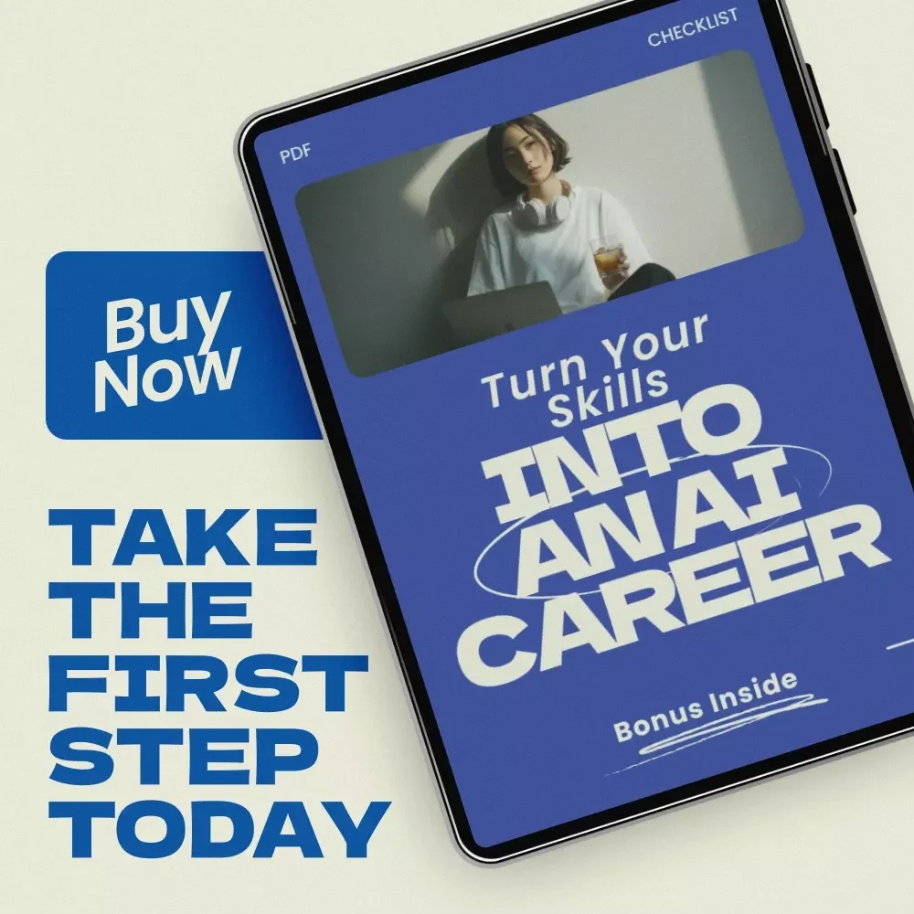 Turn Your Skills Into an AI Career Checklist – Discover ai career ideas based on your skills & Build a Future-Proof Path