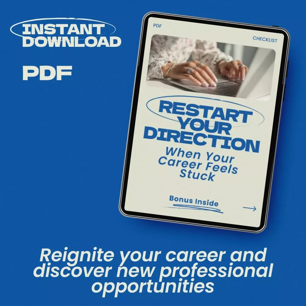 Restart Your Direction When Your Career Feels Stuck - A Checklist to Reignite Your Life Direction After a Career Plateau