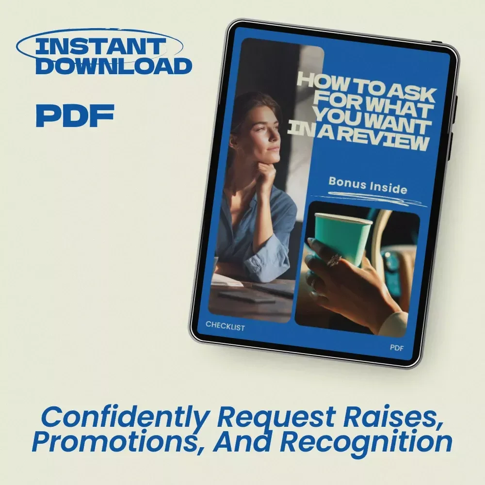 How to Ask for What You Want in a Review – Step-by-Step Checklist for Career Success | How to Ask for What You Want in a Review Digital Download