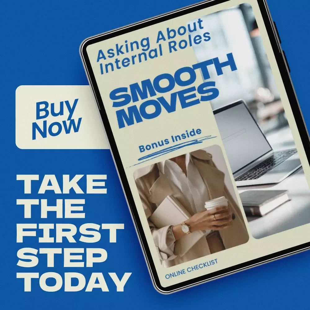Smooth Moves: Asking About Internal Roles – Professional Checklist Guide for Career Growth, How to Tell Your Boss You Are Looking Internally, Workplace Conversation Prep & Internal Job Transition Planner