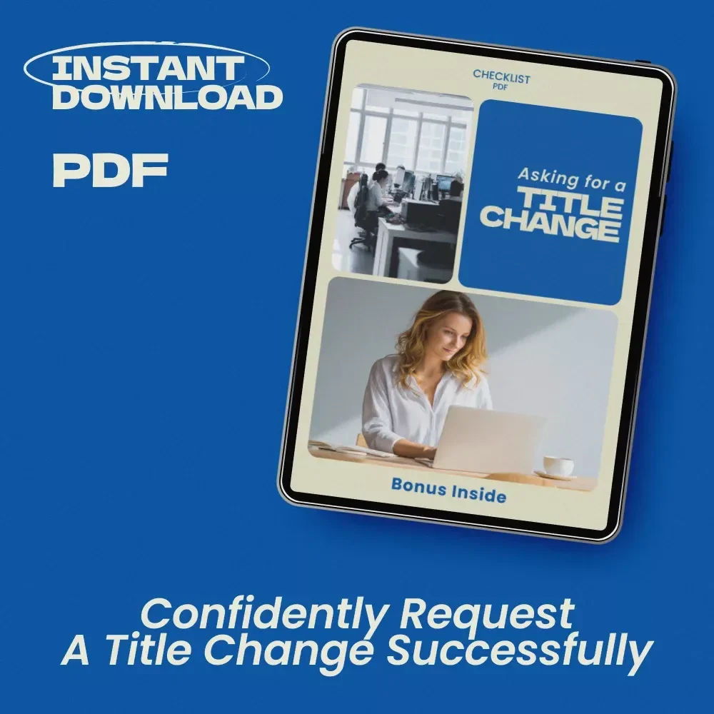 Asking for a Title Change Checklist – How to Ask for a Title Change Successfully