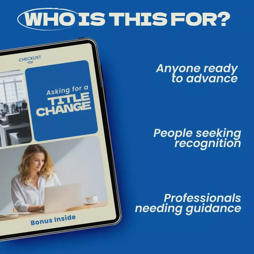 Asking for a Title Change Checklist – How to Ask for a Title Change Successfully