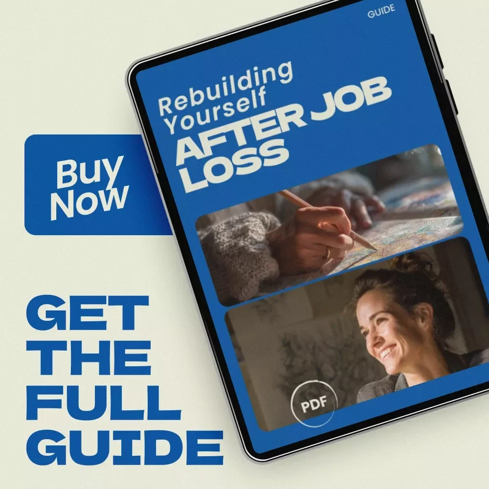 Rebuilding Yourself After Job Loss: A Comprehensive Guide to Overcoming Identity Crisis and Finding New Professional Direction