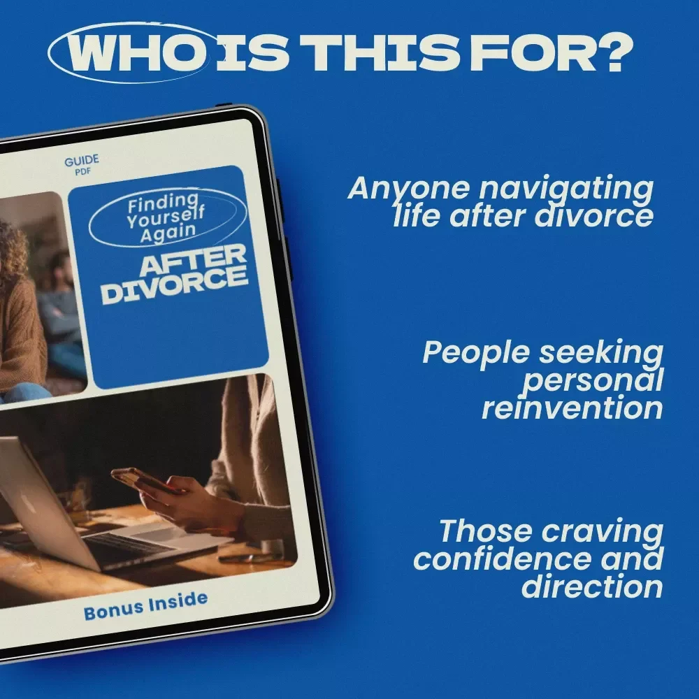 Finding Yourself Again After Divorce: A Guide to Rediscovering Your Identity Post-Separation