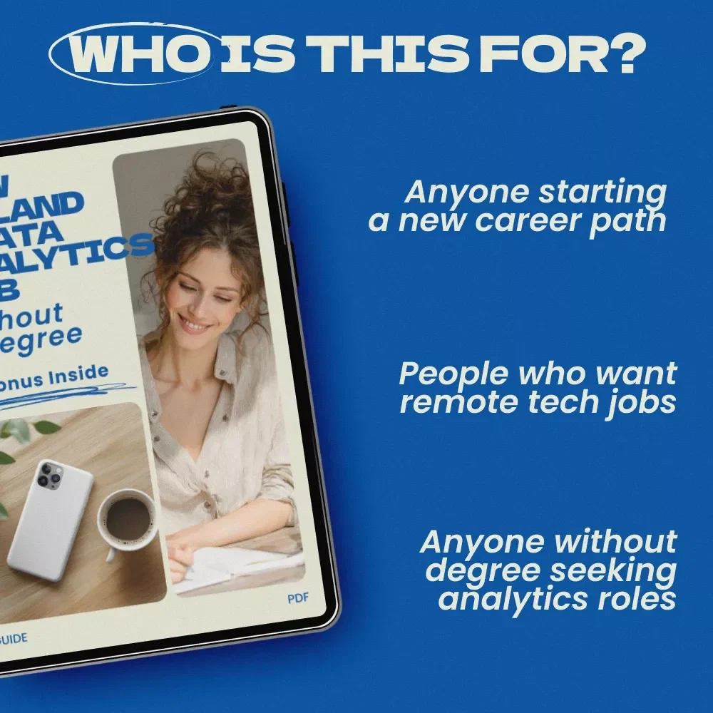 How to Land a Data Analytics Job Without a Degree – Complete Step-by-Step Guide on how to get a job in data analytics without a degree, Career Change Blueprint, Beginner-Friendly Digital Download