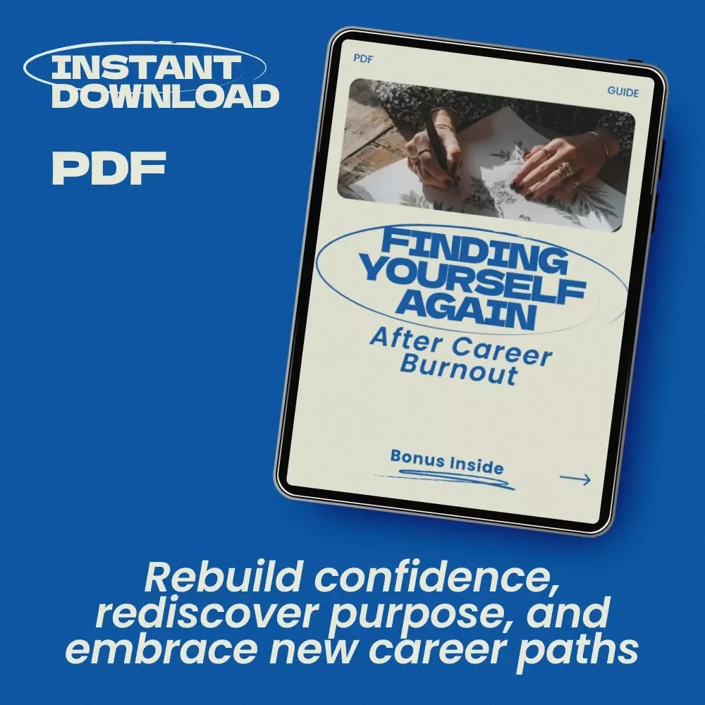Finding Yourself Again After Career Burnout: A Step-by-Step Guide to Rebuilding Your Identity Post-Burnout
