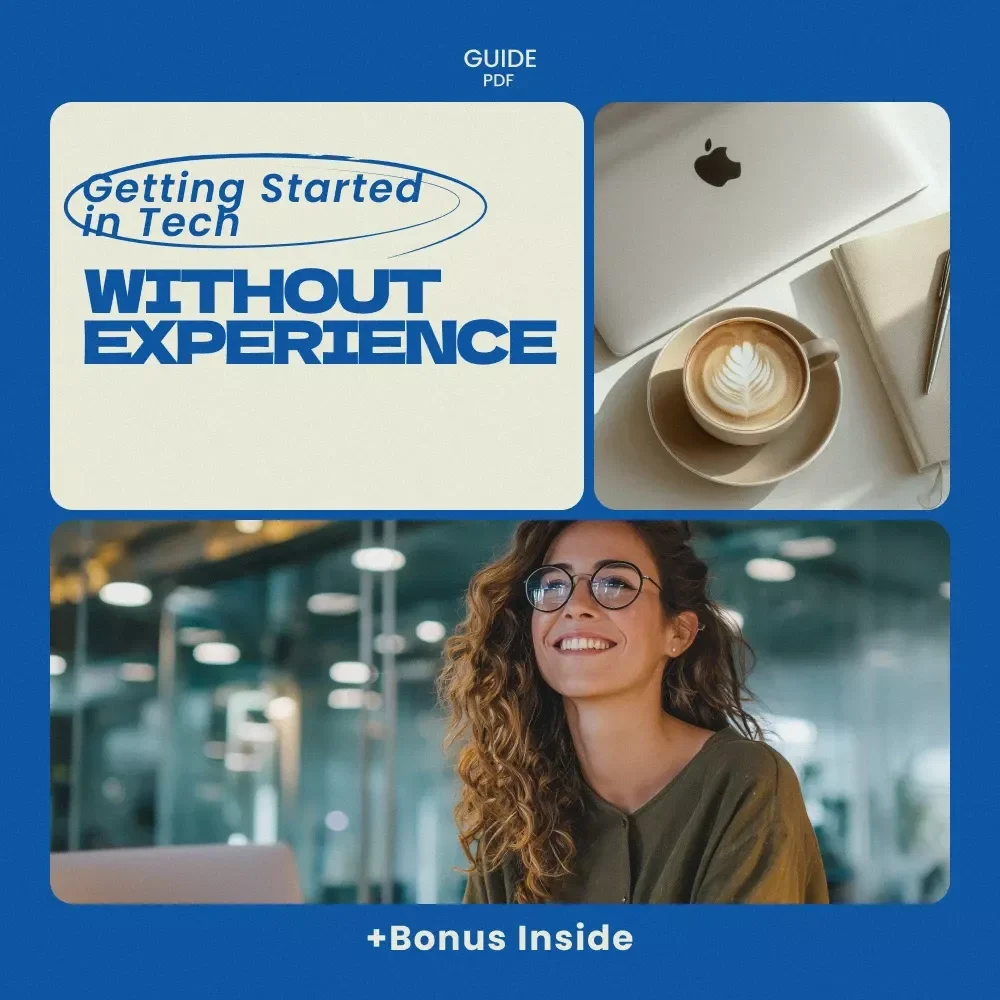 Getting Started in Tech Without Experience | Beginner-Friendly Guide on how to get into tech with no experience | Career Switch Roadmap, Skills, AI Tools & Job Tips