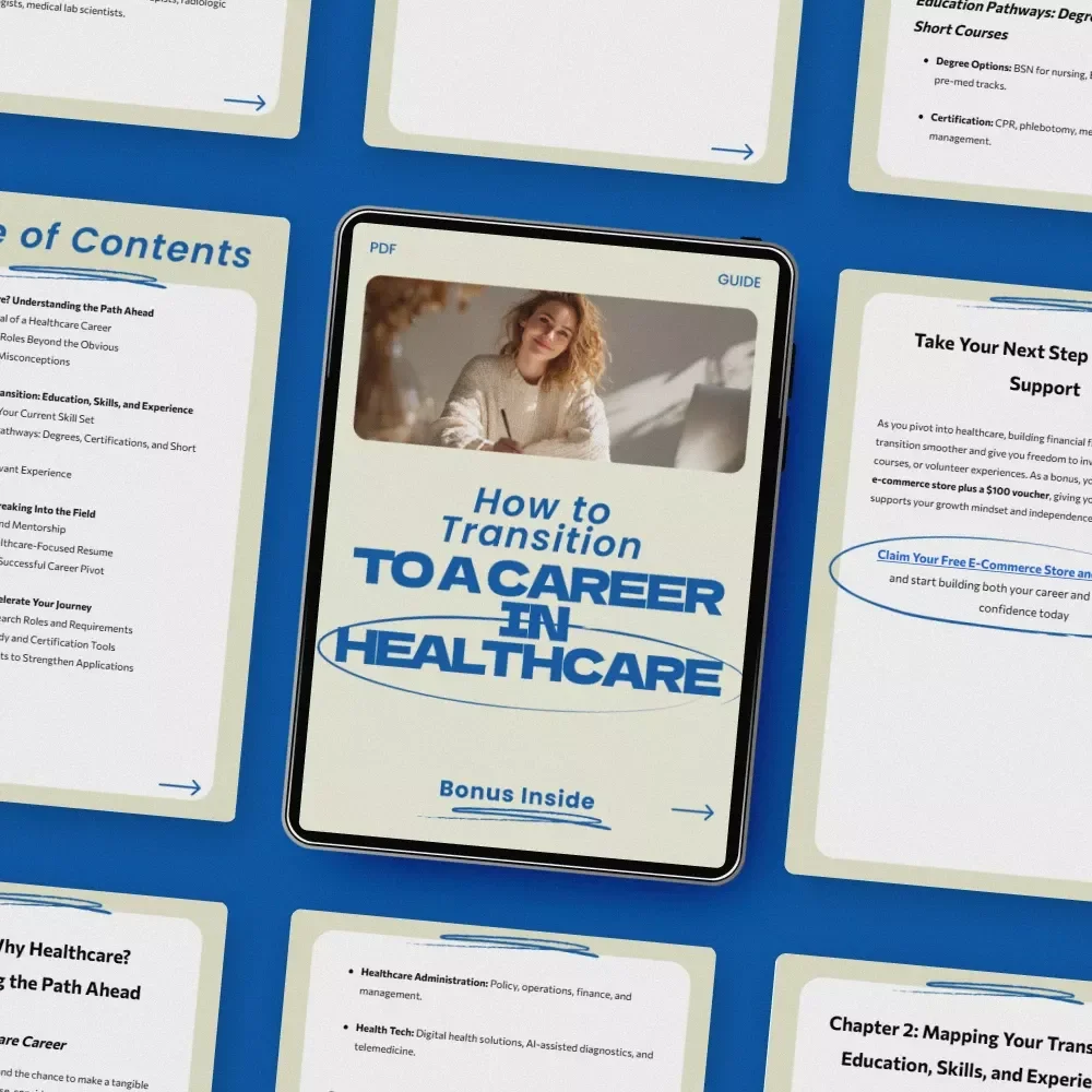 How to Transition to a Career in Healthcare – Complete Guide, Career Change Roadmap, Healthcare Jobs Guide, Skills & Certification Planner