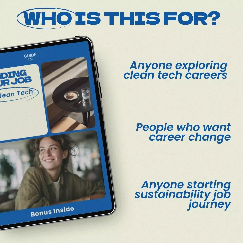 Landing Your Job in Clean Tech: The Ultimate Guide on how to get a job in clean tech, Renewable Energy Careers, Sustainability Jobs, Green Tech Career Path