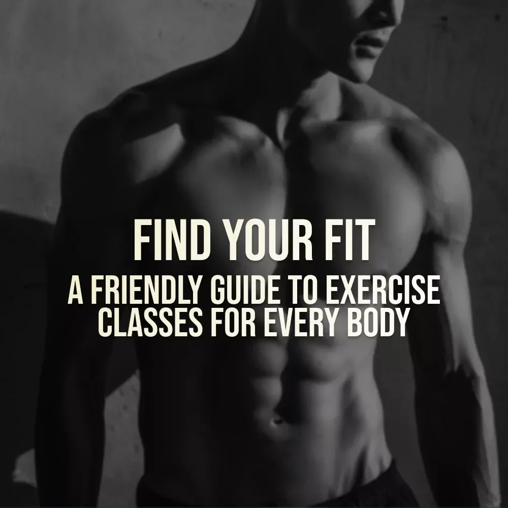 Find Your Fit: A Friendly Guide to Exercise Classes for Every Body – Beginner Fitness Guide | Group Workouts | Exercise Class Types | Wellness PDF Download