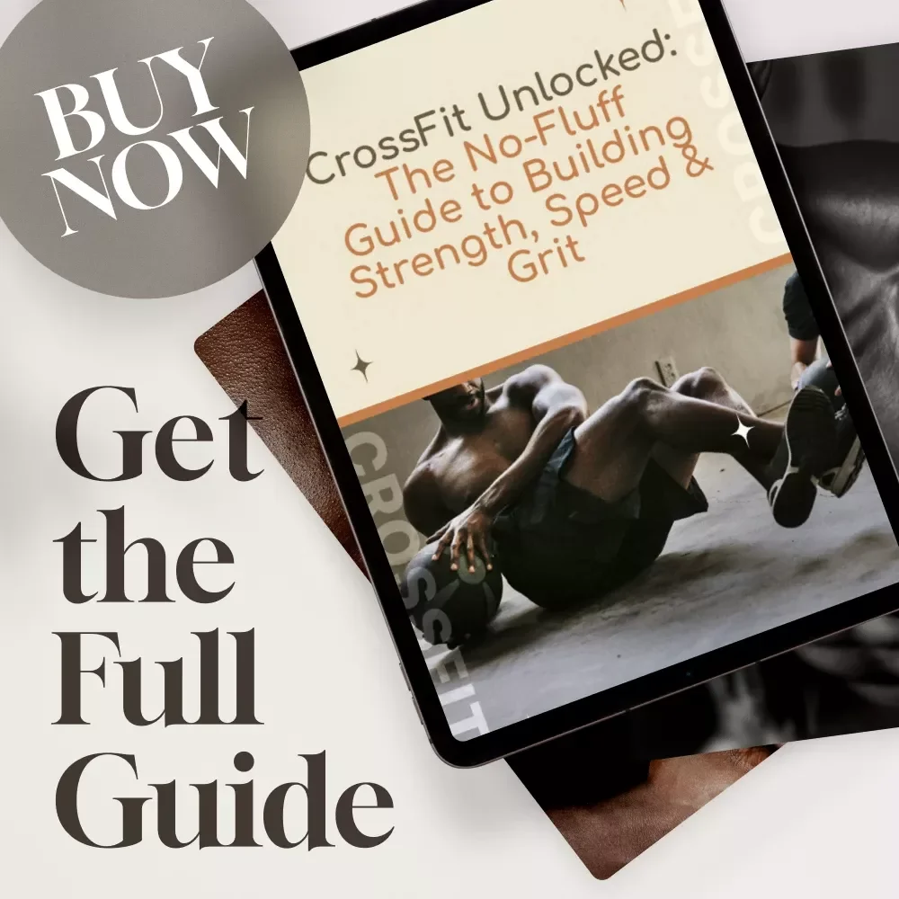 CrossFit Unlocked: The No-Fluff Guide to Building Strength, Speed & Grit | CrossFit Exercise Guide, eBook & Checklist for Strength Training