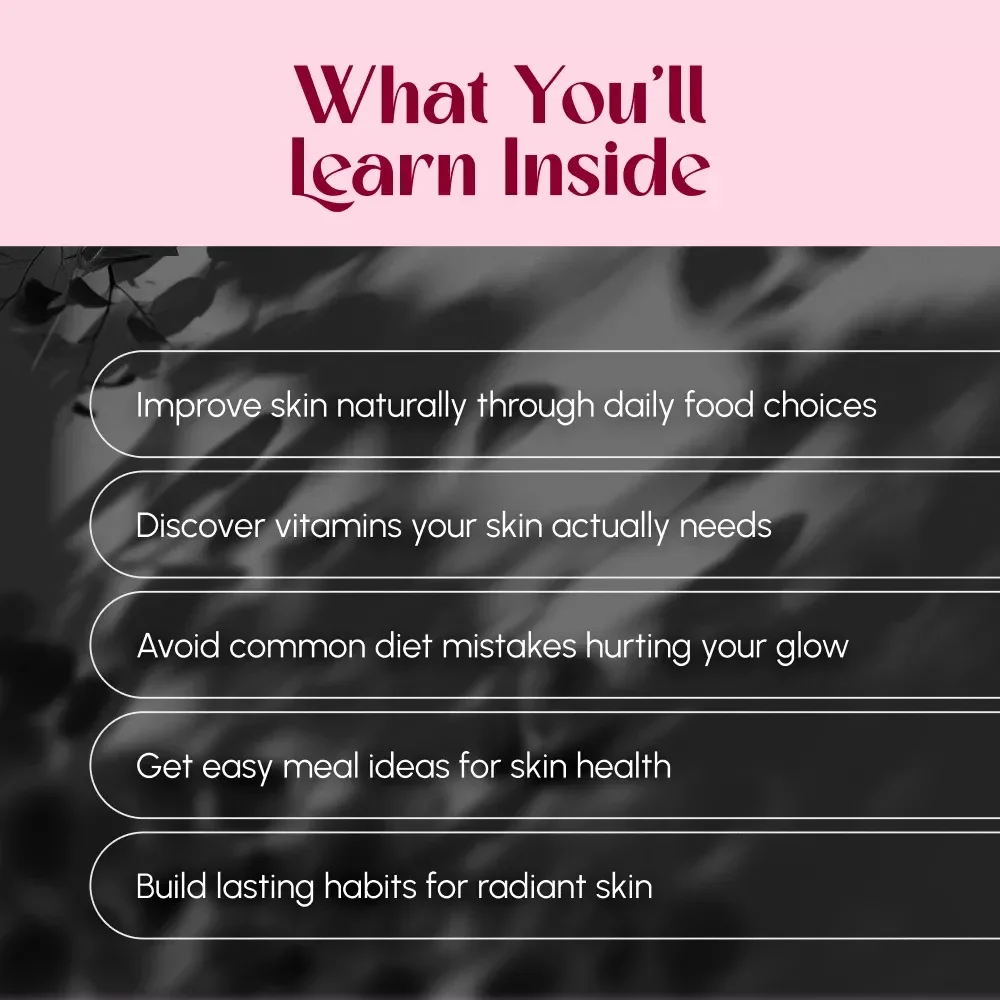 Glow From Within: A Simple Guide to Eating for Radiant Skin | Healthy Food for Skin | Skincare eBook | Nutrition Guide PDF