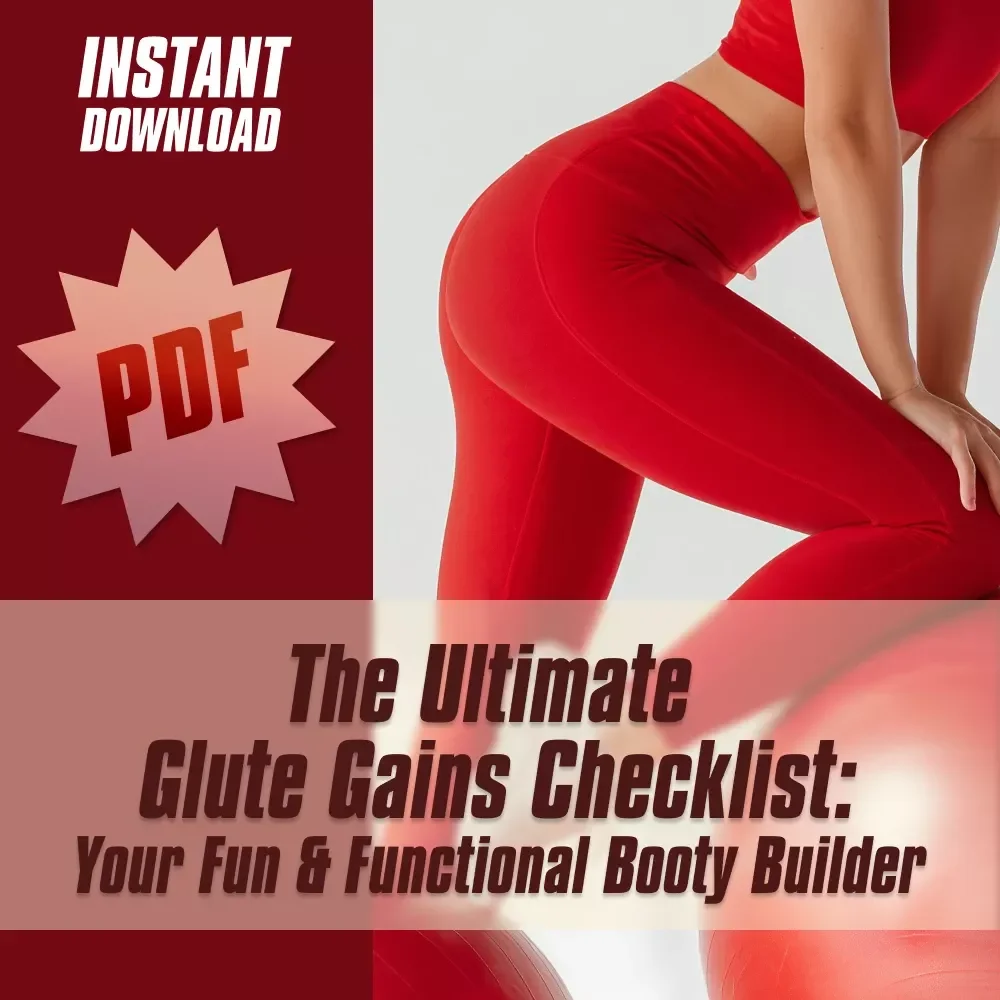 The Ultimate Glute Gains Checklist: Your Fun & Functional Booty Builder | Glute Workout Routine PDF, Digital Fitness Guide for Glute Training