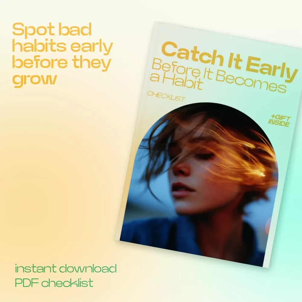 Catch It Early Before It Becomes a Habit – Printable Checklist for How to Notice Bad Habits Before They Grow, Self Awareness & Habit Tracking Tool