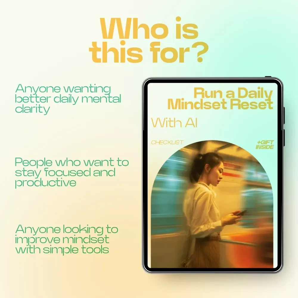 Run a Daily Mindset Reset With AI – AI Routines for Daily Mindset Checks Checklist, Productivity & Focus Reset Guide, Digital Download