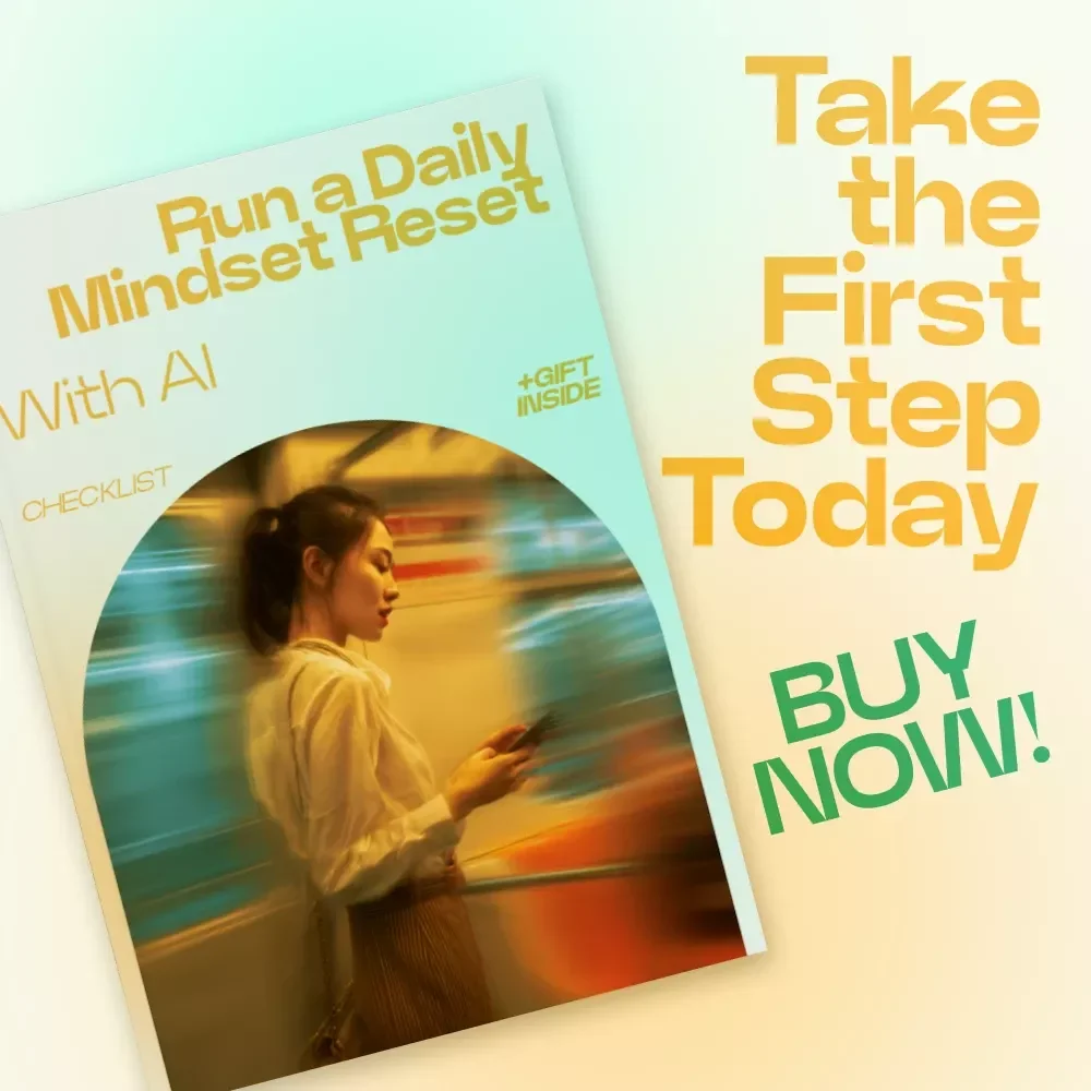 Run a Daily Mindset Reset With AI – AI Routines for Daily Mindset Checks Checklist, Productivity & Focus Reset Guide, Digital Download