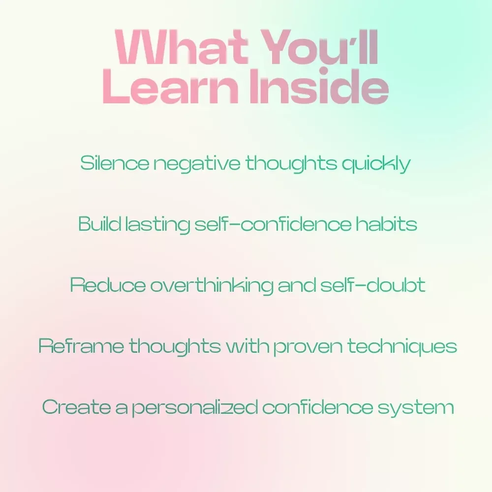 Quiet the Noise and Reclaim Your Confidence – A Practical Guide on How to Silence Your Inner Critic, Build Self-Trust, and Create a Confident Mindset eBook