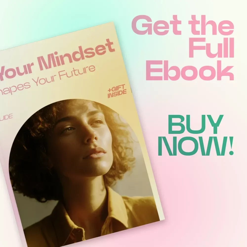 Your Mindset Shapes Your Future Guide – Master the difference between fixed and growth thinking for Personal Growth, Success Habits, and Self-Development Transformation