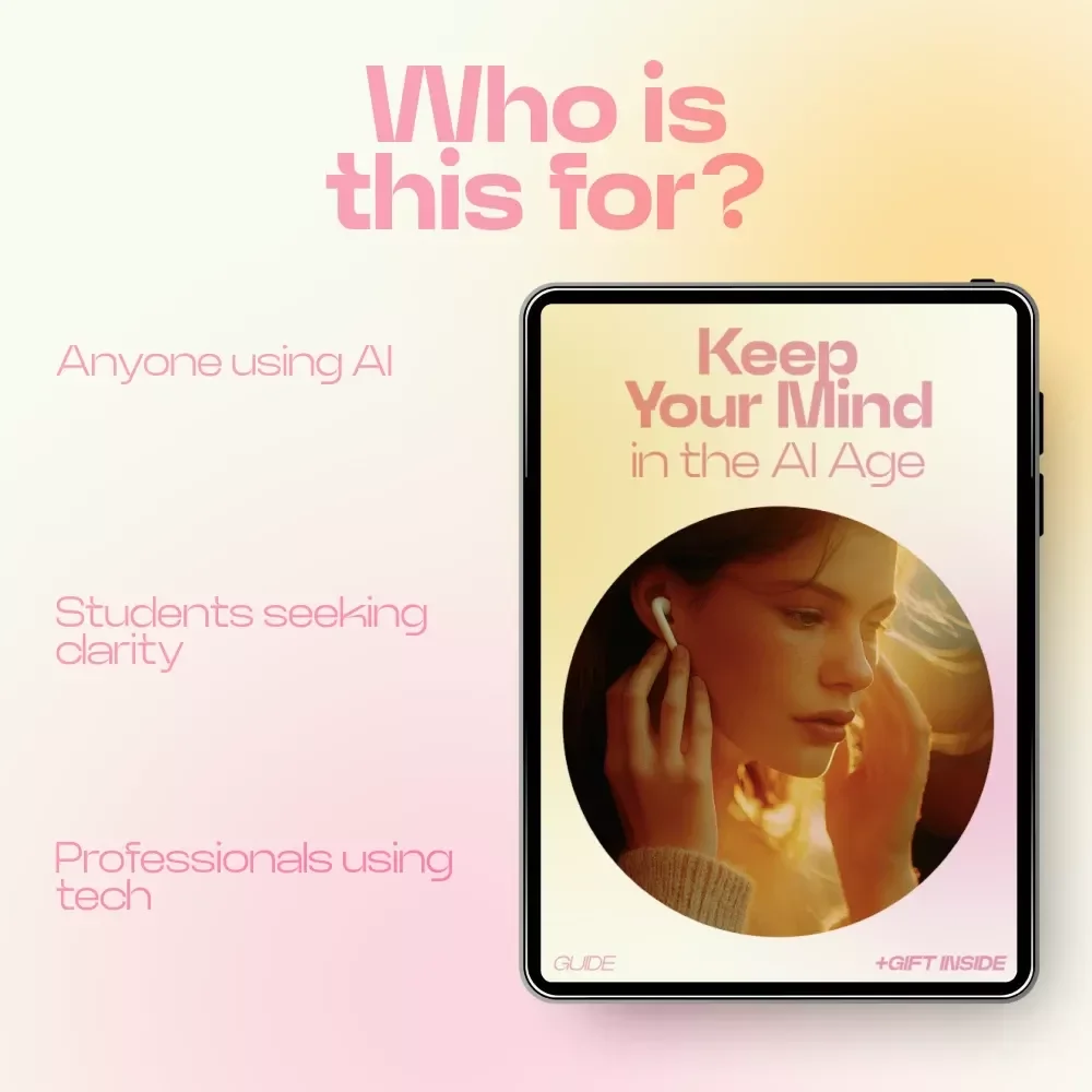Keep Your Mind in the AI Age – A Practical Guide on how to maintain your own mind in an ai world | Digital Download for Focus, Critical Thinking & Independent Thinking Skills