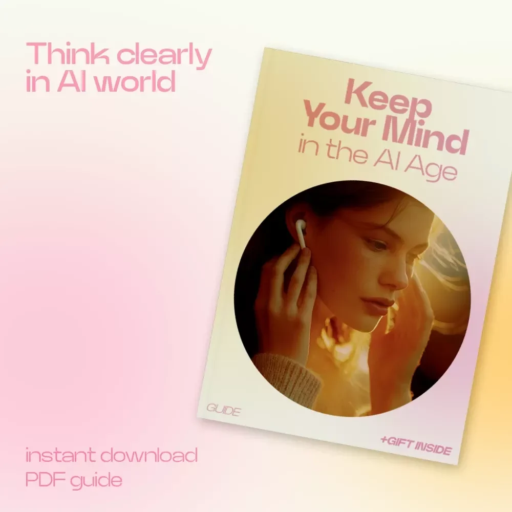 Keep Your Mind in the AI Age – A Practical Guide on how to maintain your own mind in an ai world | Digital Download for Focus, Critical Thinking & Independent Thinking Skills