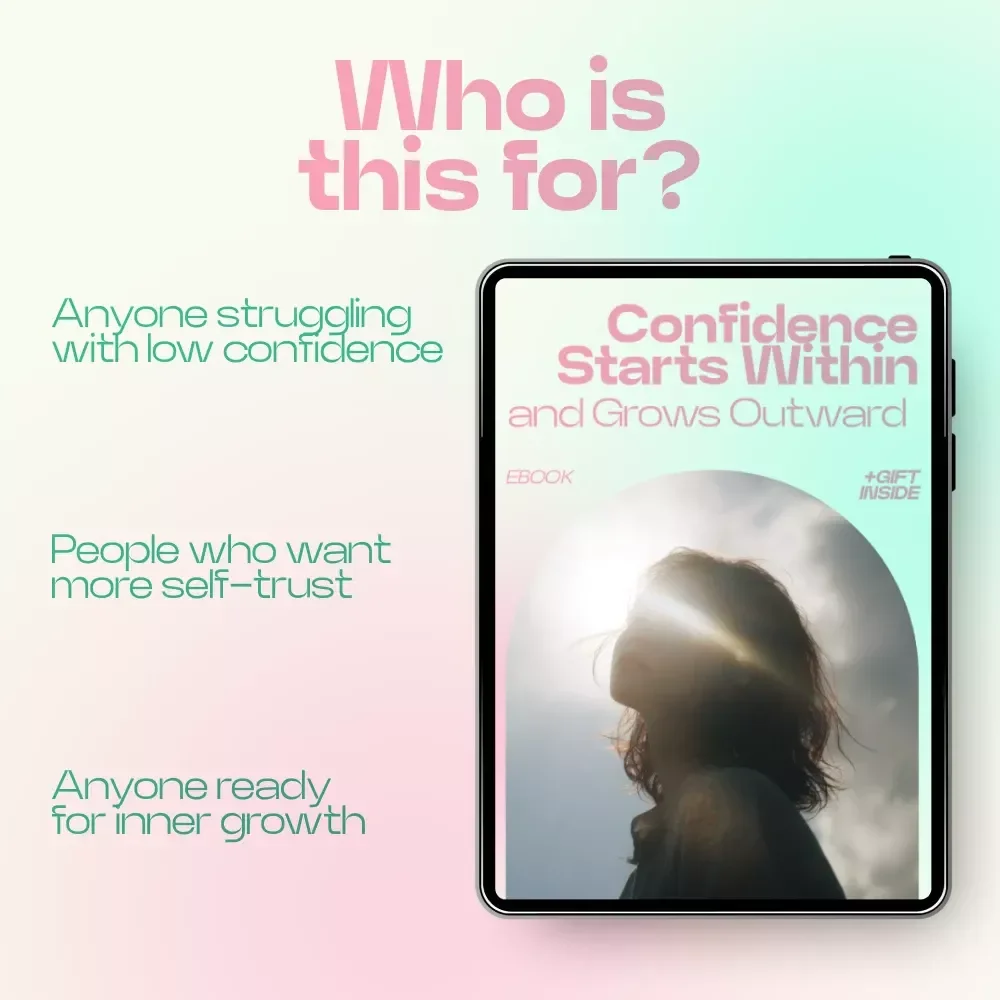 Confidence Starts Within and Grows Outward – A Practical eBook for Building Confidence from the Inside Out, Self-Worth, Mindset Growth & Daily Confidence Habits