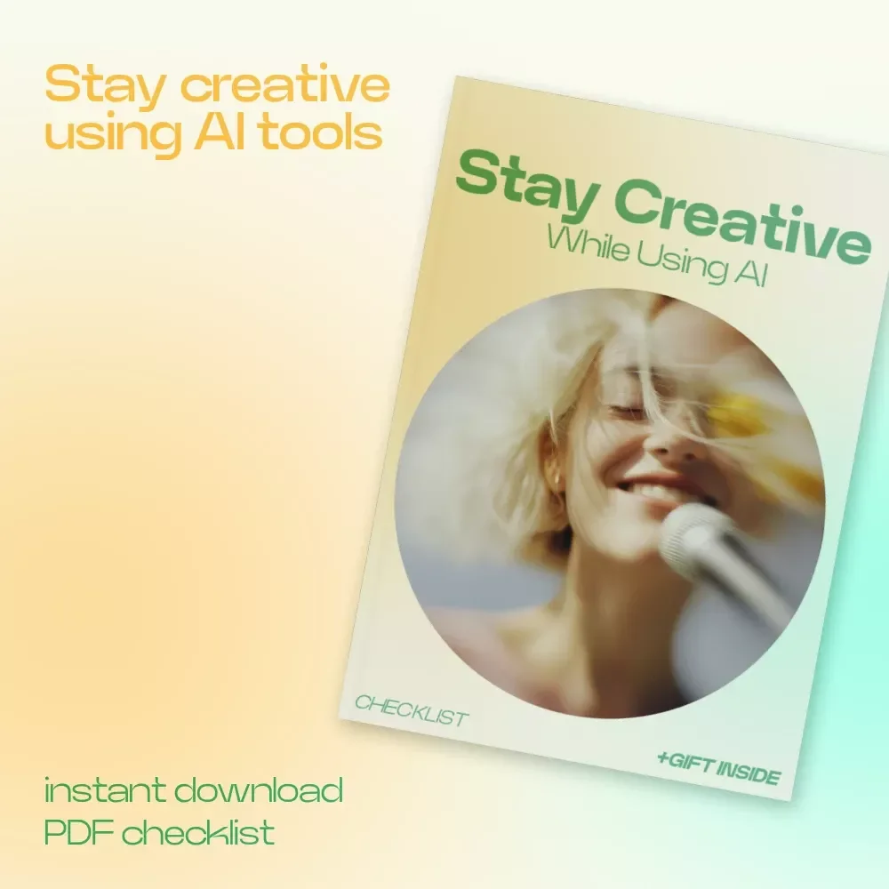 Stay Creative While Using AI – Checklist Guide for How to Stay Creative When Using AI Tools, Digital Download for Writers, Creators & Entrepreneurs